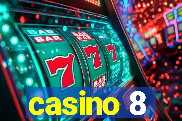 casino 8